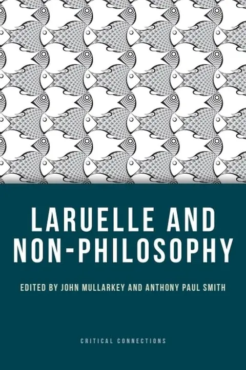 Cover of Laruelle and Non-Philosophy