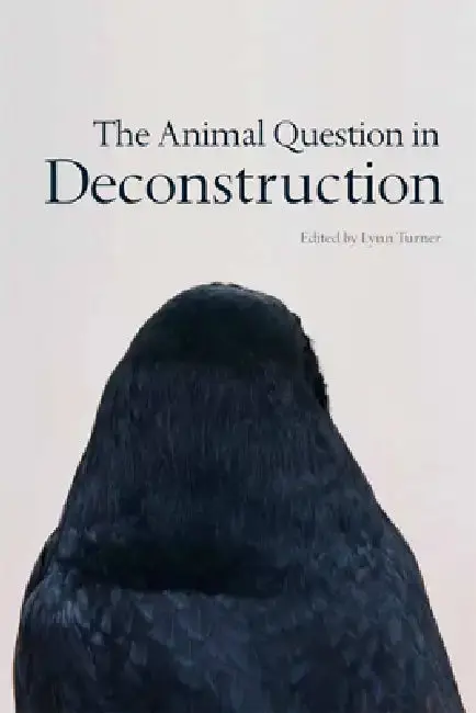 Cover of The Animal Question in Deconstruction
