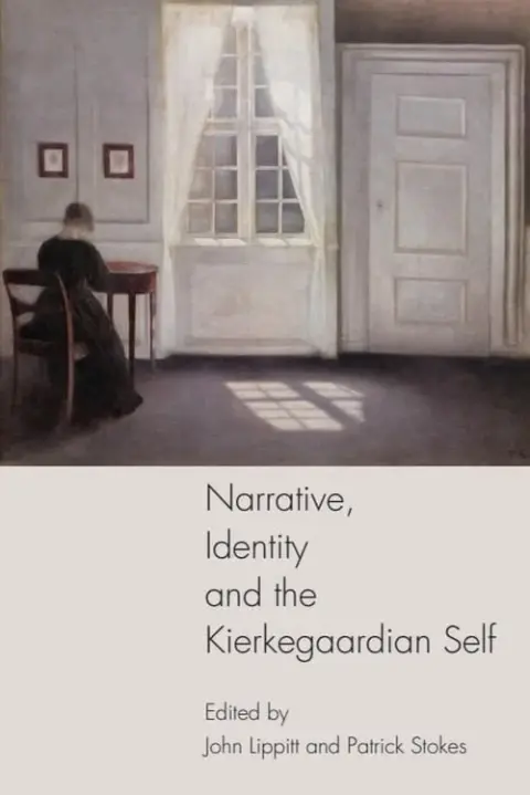 Cover of Narrative, Identity and the Kierkegaardian Self