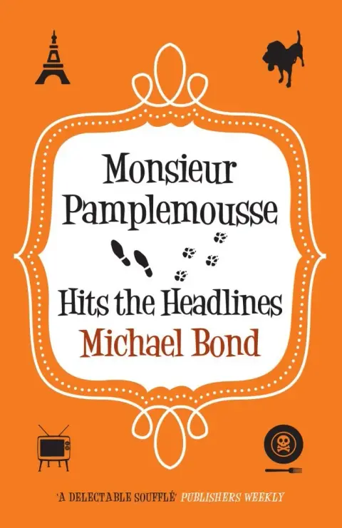 Cover of Monsieur Pamplemousse Hits the Headlines