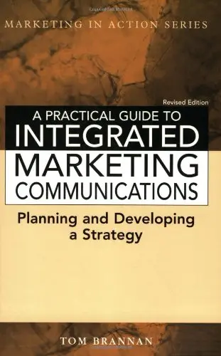 Cover of A Practical Guide to Integrated Marketing Communications