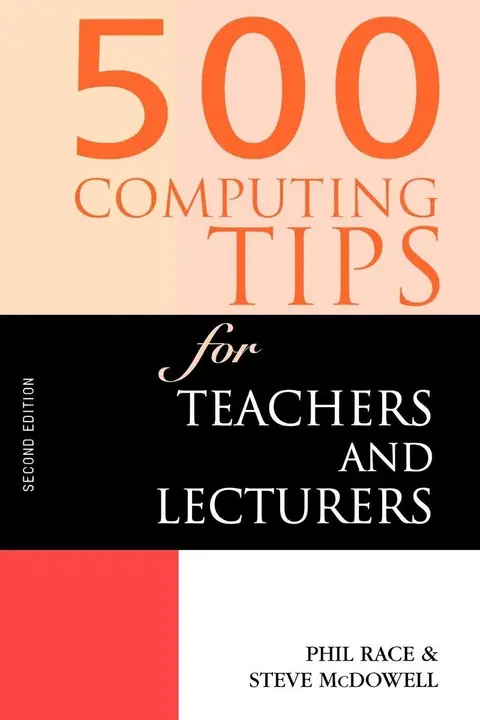 Cover of 500 Computing Tips for Teachers and Lecturers