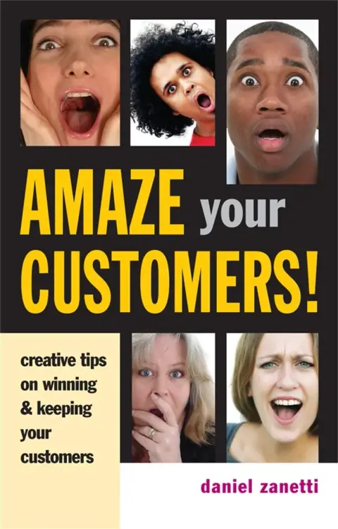 Cover of Amaze Your Customers!