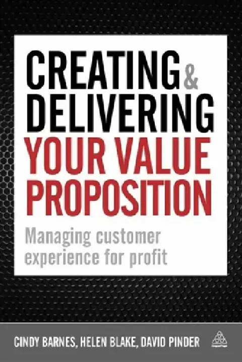 Cover of Creating & Delivering Your Value Proposition
