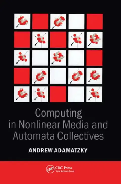 Cover of Computing in Nonlinear Media and Automata Collectives