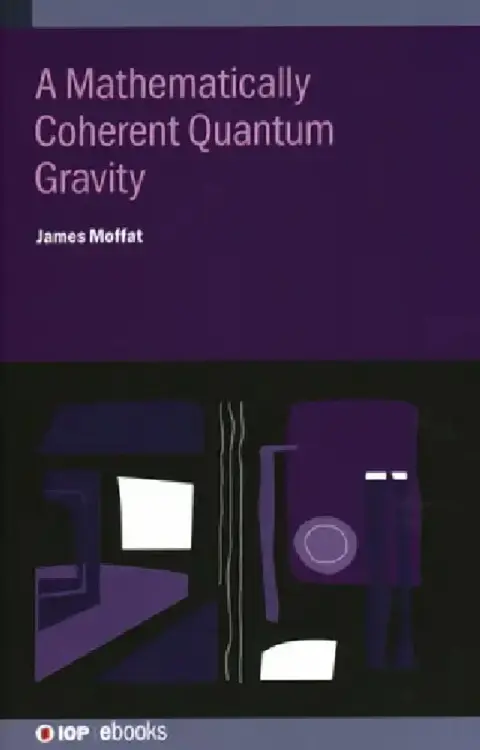 Cover of A Mathematically Coherent Quantum Gravity