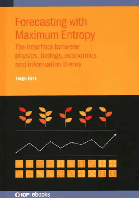 Cover of Forecasting with Maximum Entropy