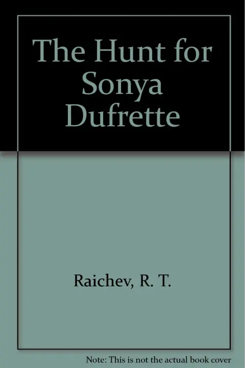 Cover of The Hunt for Sonya Dufrette