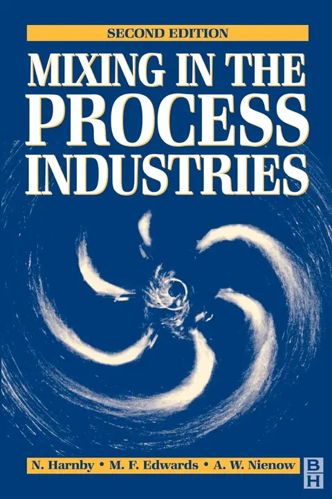 Cover of Mixing in the Process Industries