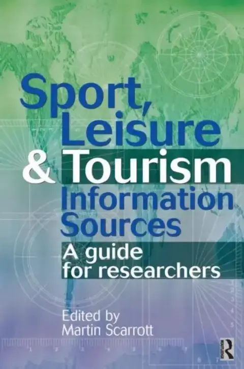 Cover of Sport, Leisure and Tourism Information Sources