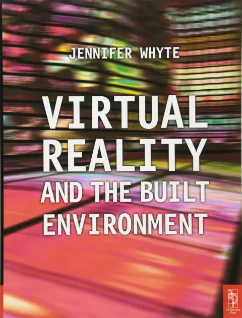 Cover of Virtual Reality and the Built Environment