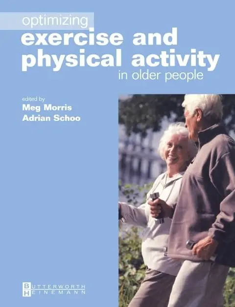 Cover of Optimizing Exercise and Physical Activity in Older People-3E