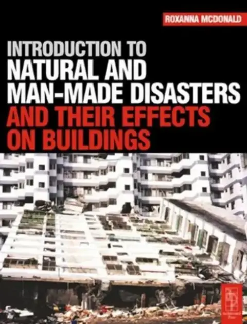 Cover of Introduction to Natural and Man-Made Disasters and Their Effects on Buildings