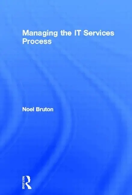 Cover of Managing the IT Services Process