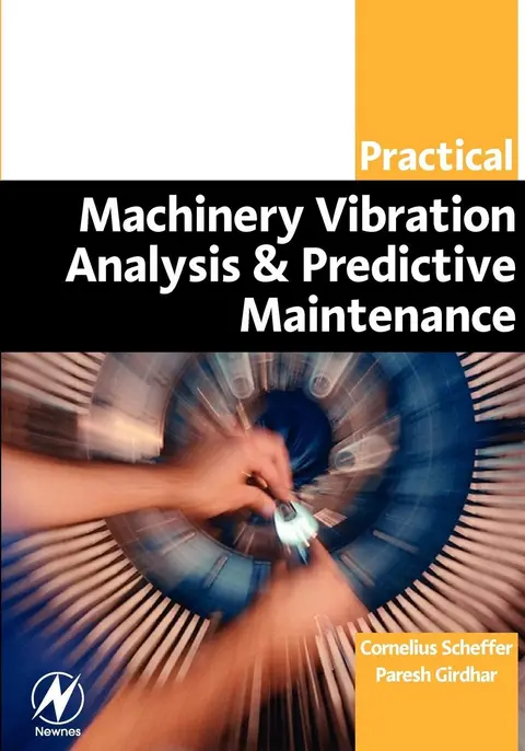 Cover of Practical Machinery Vibration Analysis and Predictive Maintenance