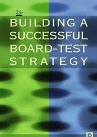 Cover of Building a Successful Board-Test Strategy