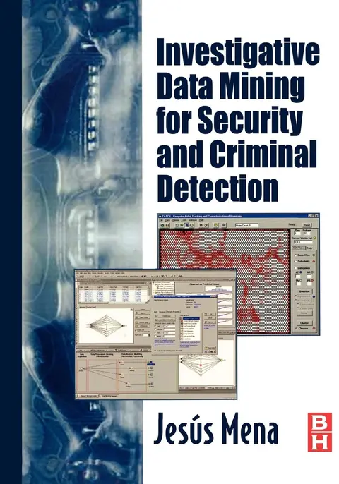 Cover of Investigative Data Mining for Security and Criminal Detection