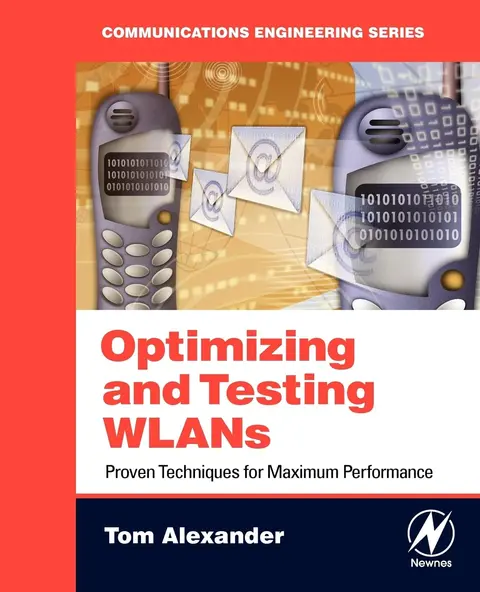 Cover of Optimizing and Testing WLANs