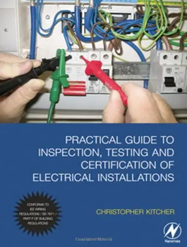 Cover of Practical Guide to Inspection, Testing and Certification of Electrical Installations