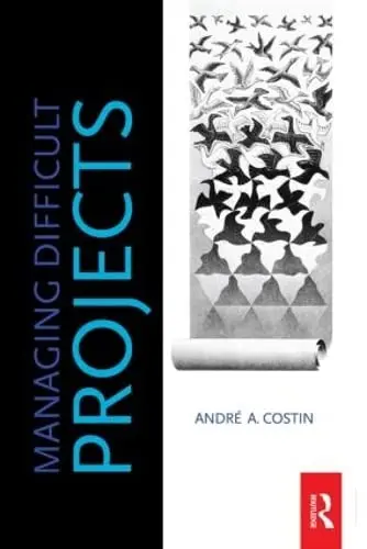 Cover of Managing Difficult Projects