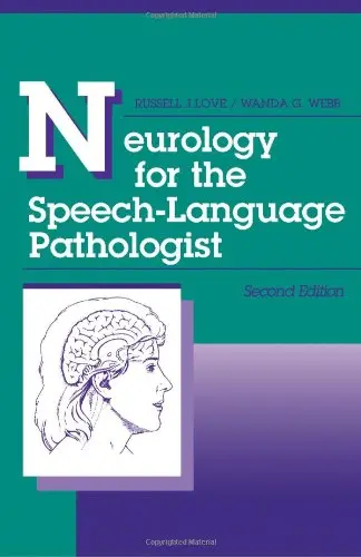 Cover of Neurology for the Speech-Language Pathologist