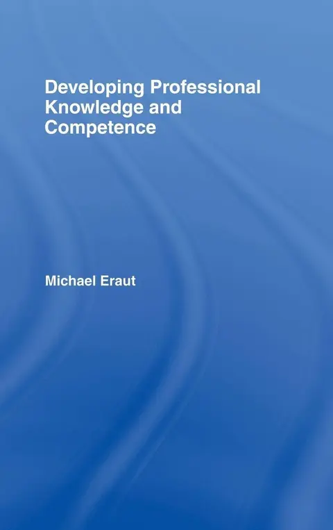 Cover of Developing Professional Knowledge and Competence