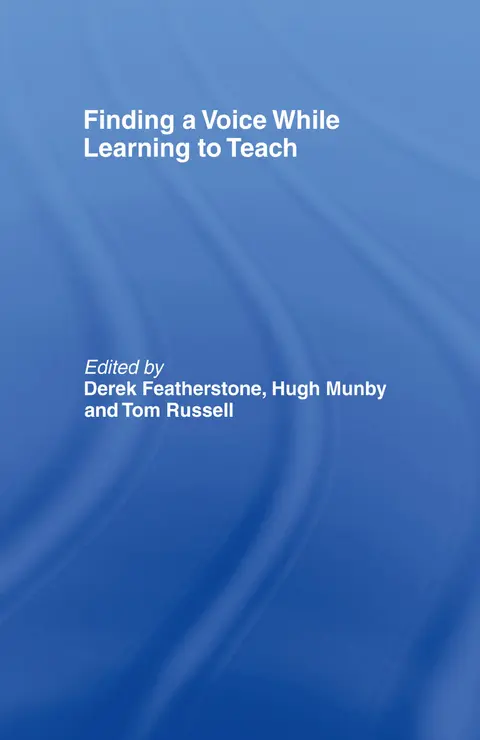 Cover of Finding a Voice While Learning to Teach