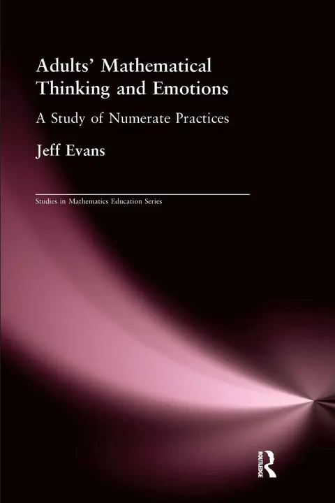 Cover of Adults' Mathematical Thinking and Emotion