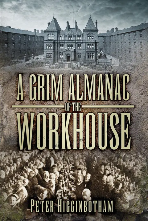 Cover of A Grim Almanac of the Workhouse