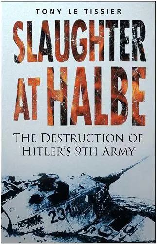 Cover of Slaughter at Halbe