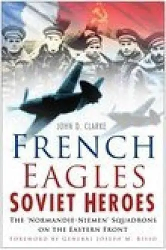 Cover of French Eagles, Soviet Heroes