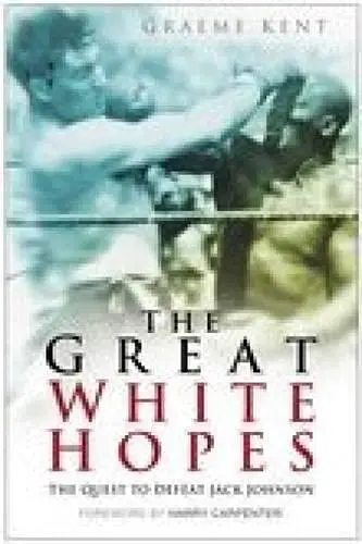 Cover of The Great White Hopes
