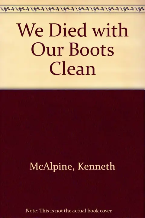 Cover of We Died with Our Boots Clean