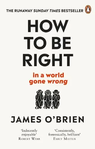 Cover of How to Be Right
