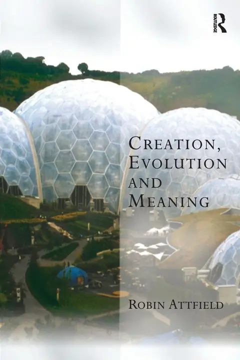 Cover of Creation, Evolution and Meaning