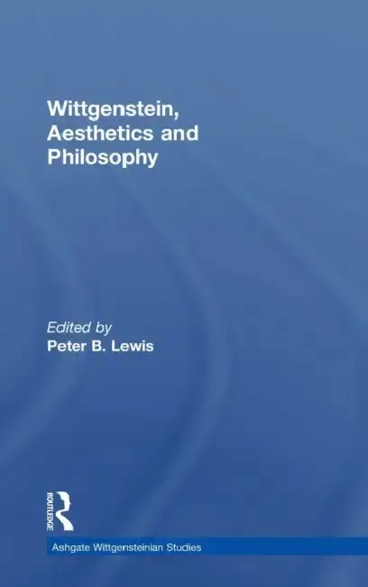 Cover of Wittgenstein, Aesthetics and Philosophy