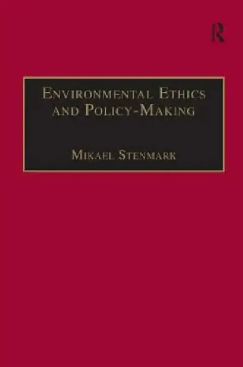 Cover of Environmental Ethics and Policy-Making
