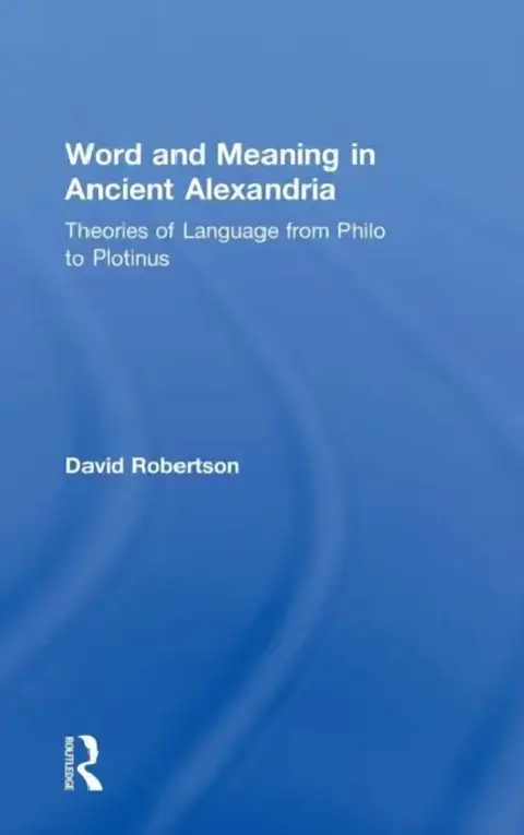 Cover of Word and Meaning in Ancient Alexandria