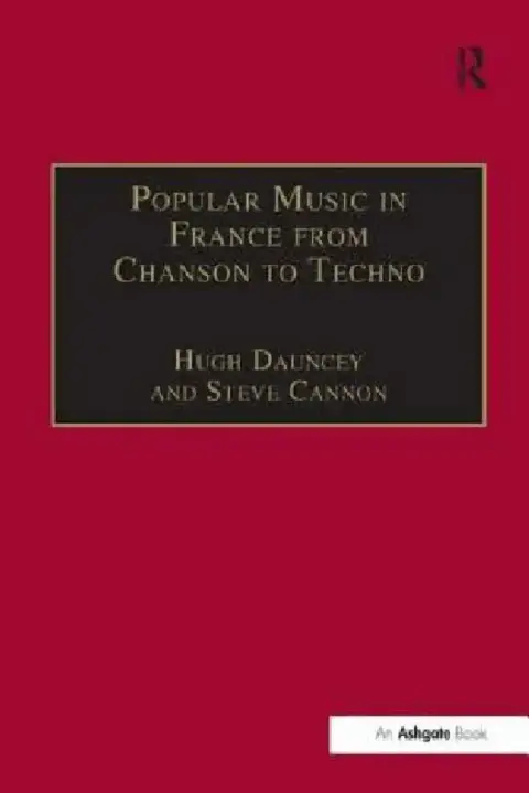 Cover of Popular Music in France from Chanson to Techno