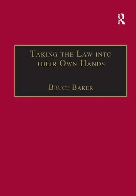 Cover of Taking the Law into Their Own Hands