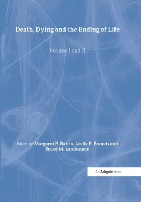 Cover of Death, Dying and the Ending of Life