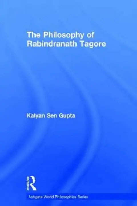 Cover of The Philosophy of Rabindranath Tagore