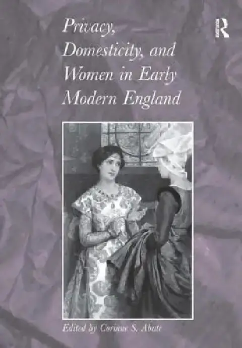 Cover of Privacy, Domesticity, and Women in Early Modern England