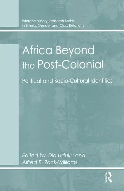 Cover of Africa Beyond the Post-Colonial