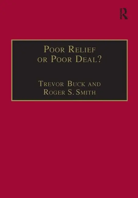 Cover of Poor Relief or Poor Deal?