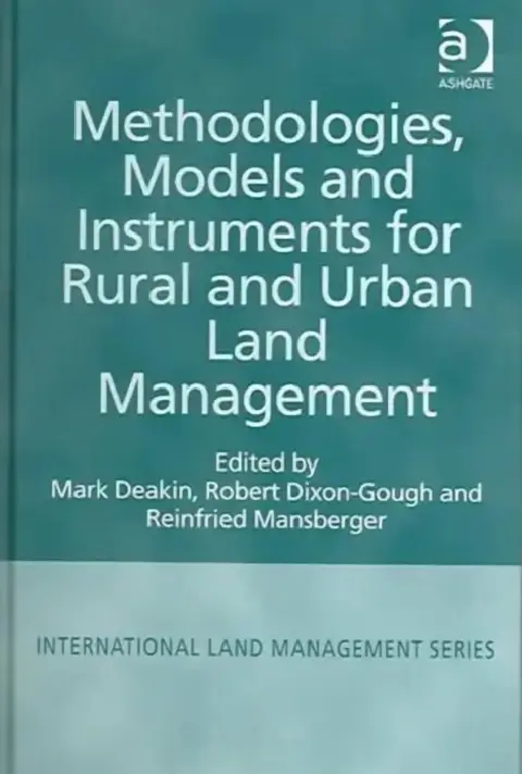 Cover of Methodologies, Models and Instruments for Rural and Urban Land Management