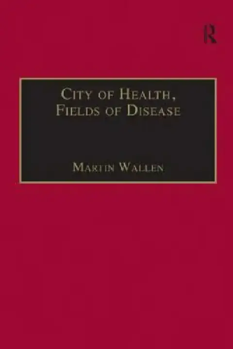 Cover of City of Health, Fields of Disease