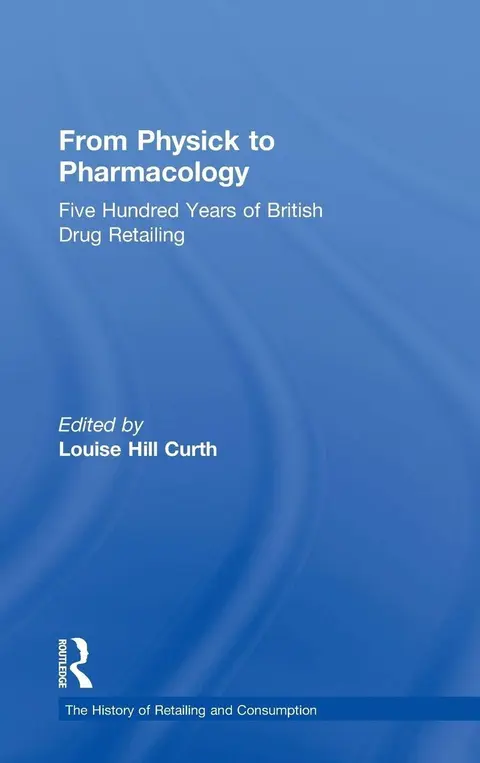 Cover of From Physick to Pharmacology