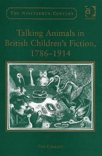 Cover of Talking Animals in British Children's Fiction, 1786-1914