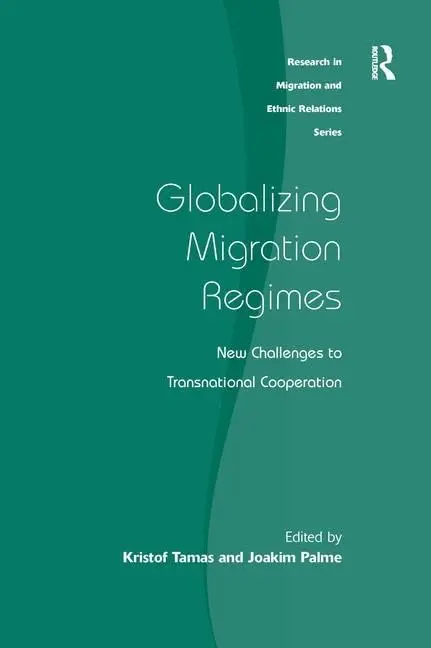 Cover of Globalizing Migration Regimes